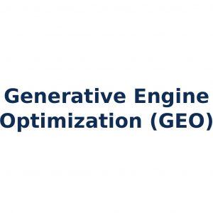 Generative Engine Optimization (GEO) – Optimierung von Inhalten für KI-gestützte Antwortsysteme