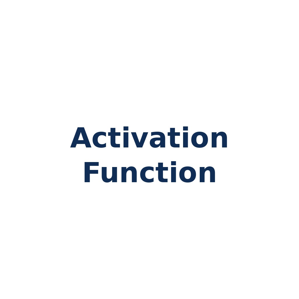 Activation Function – Aktivierungsfunktion in neuronalen Netzen