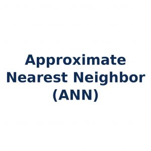 Approximate Nearest Neighbor – Näherungssuche im Vektorraum