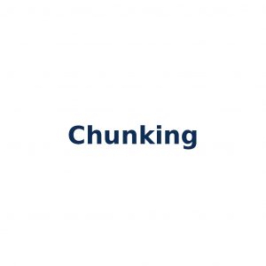 Chunking – Aufteilung von Text in kleinere Einheiten