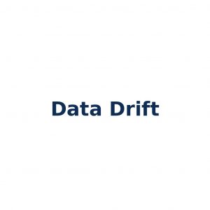 Data Drift – Veränderung der Datenverteilung in Machine-Learning-Systemen