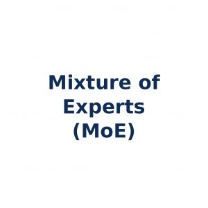 Mixture of Experts – Expertenbasierte Modellarchitektur
