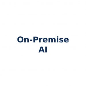 On-Premise AI – Lokale KI-Infrastruktur