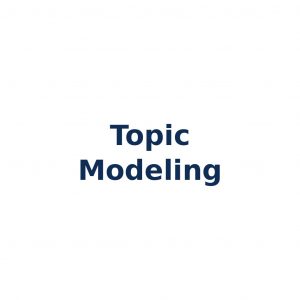 Topic Modeling – Identifikation von Themenstrukturen in Texten