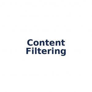 Content Filtering – Filterung von Inhalten