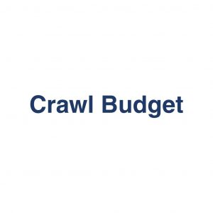 Crawl Budget – Crawling-Ressourcen