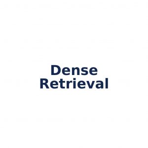 Dense Retrieval – semantische Suche mit Vektoren