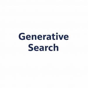 Generative Search – KI-generierte Suchergebnisse