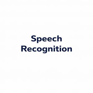 Speech Recognition – Erkennung von Sprache