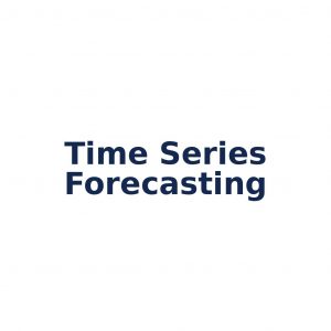 Time Series Forecasting – Vorhersage von Zeitreihen