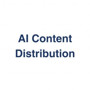 AI Content Distribution – Definition und Erklärung auf llm-marketing.de