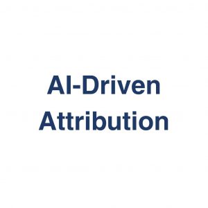 AI-Driven Attribution – Definition und Erklärung auf llm-marketing.de