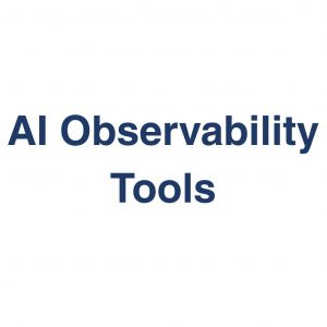 AI Observability Tools – Definition und Erklärung auf llm-marketing.de