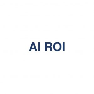 AI ROI – Definition und Erklärung auf llm-marketing.de