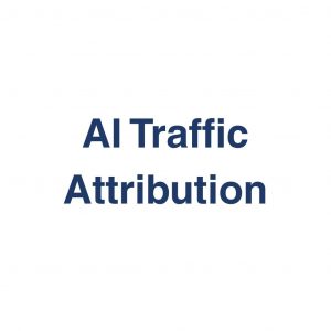 AI Traffic Attribution – Definition und Erklärung auf llm-marketing.de
