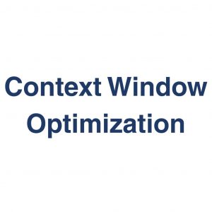 Context Window Optimization – Definition und Erklärung auf llm-marketing.de