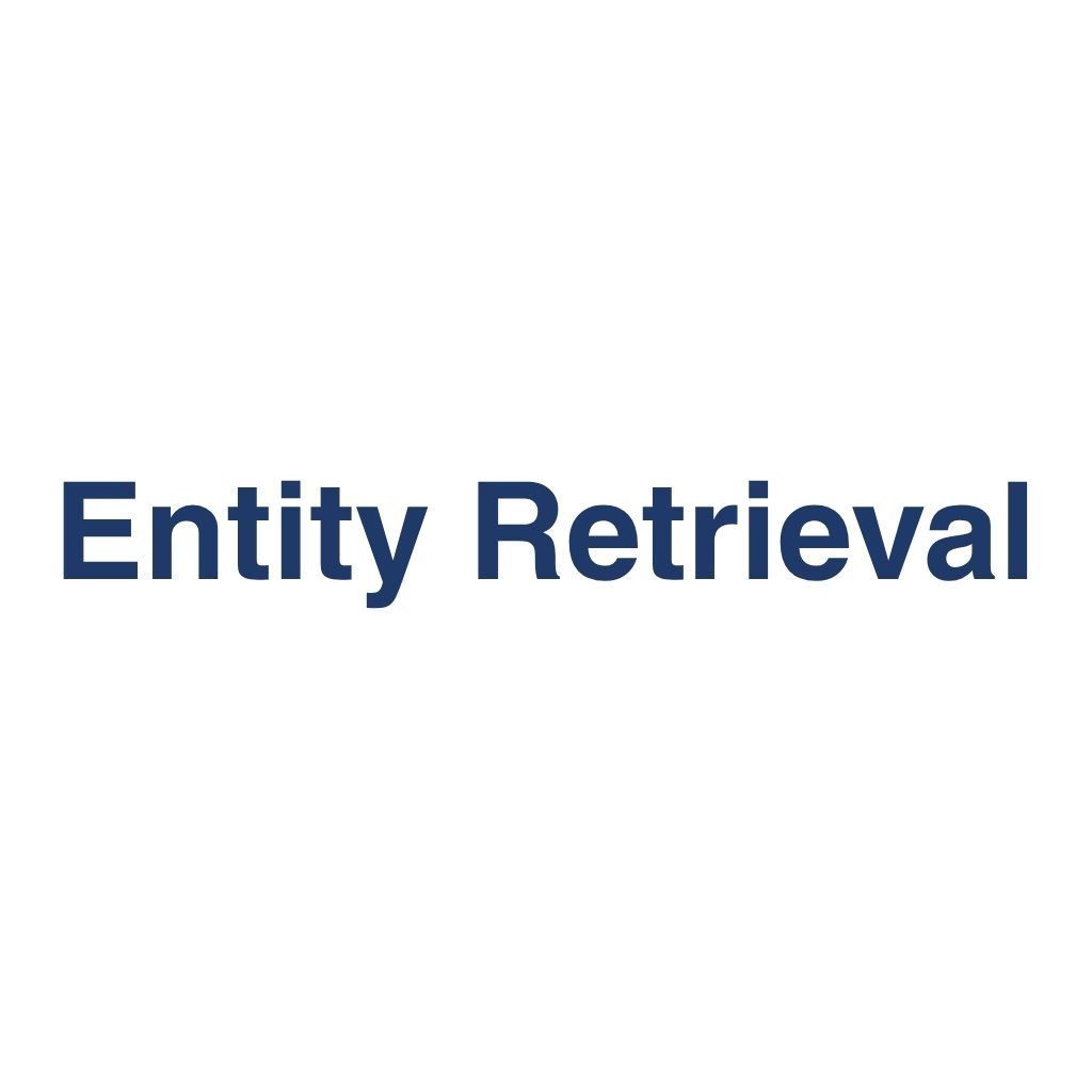 Entity Retrieval – Definition und Erklärung auf llm-marketing.de