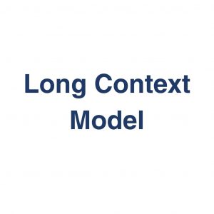 Long Context Model – Definition und Erklärung auf llm-marketing.de