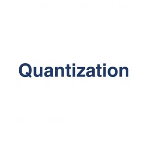 Quantization – Definition und Erklärung auf llm-marketing.de