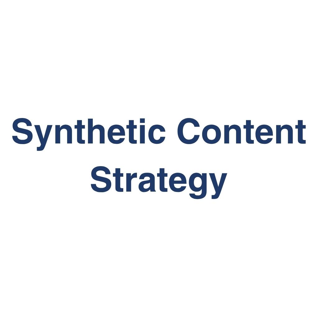 Synthetic Content Strategy – Definition und Erklärung auf llm-marketing.de