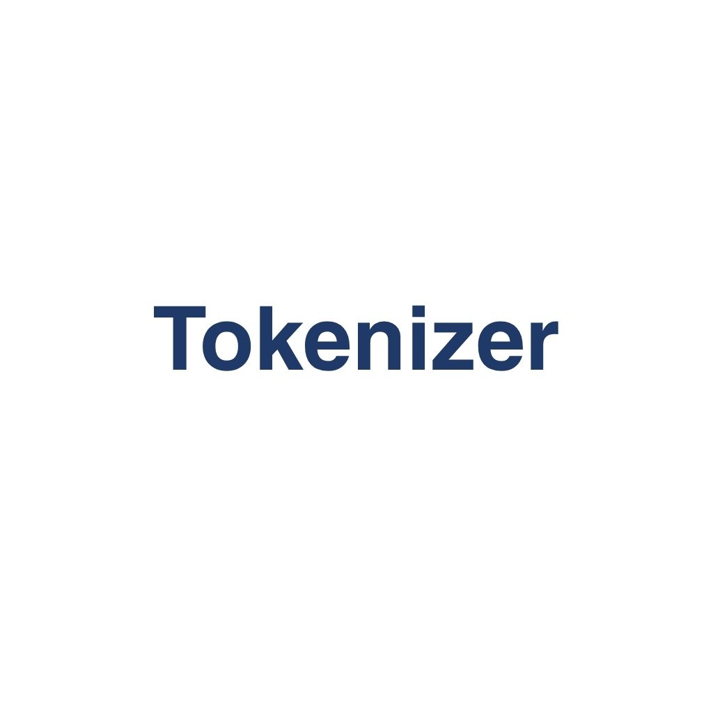 Tokenizer – Definition und Erklärung auf llm-marketing.de