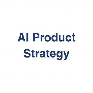 AI Product Strategy – Definition und Erklärung auf llm-marketing.de