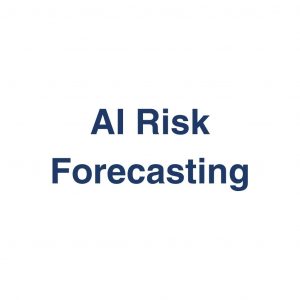 AI Risk Forecasting – Definition und Erklärung auf llm-marketing.de